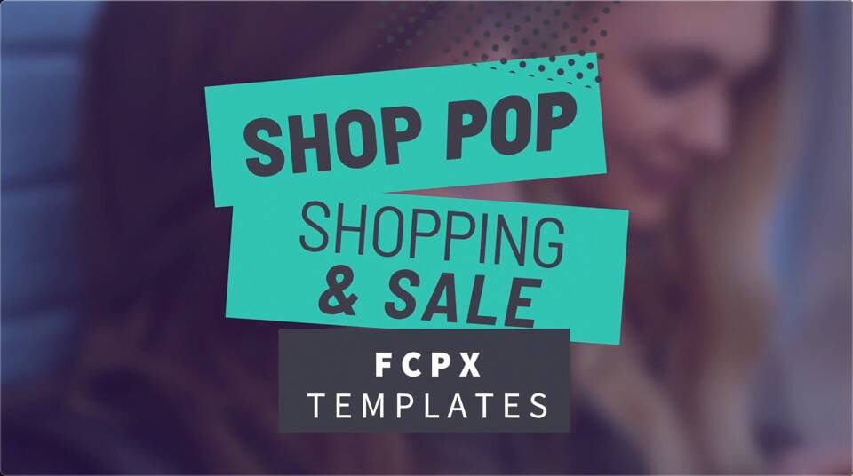 FCPX插件:Shop Pop商店流行复古标题动画