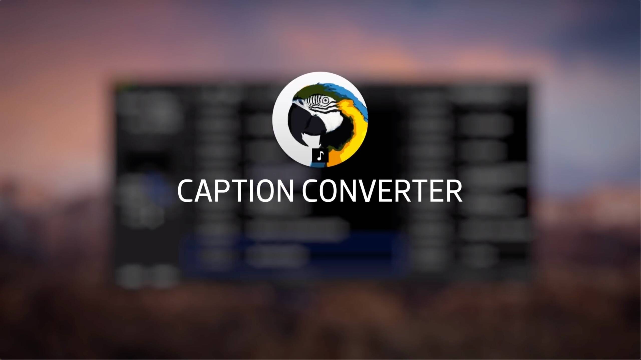 fcpx插件:Caption Converter(字幕转换器)