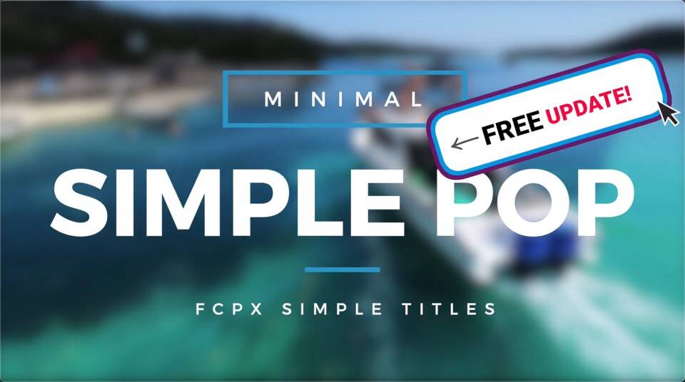 FCPX插件:32个简单流行标题动画Simple Pop