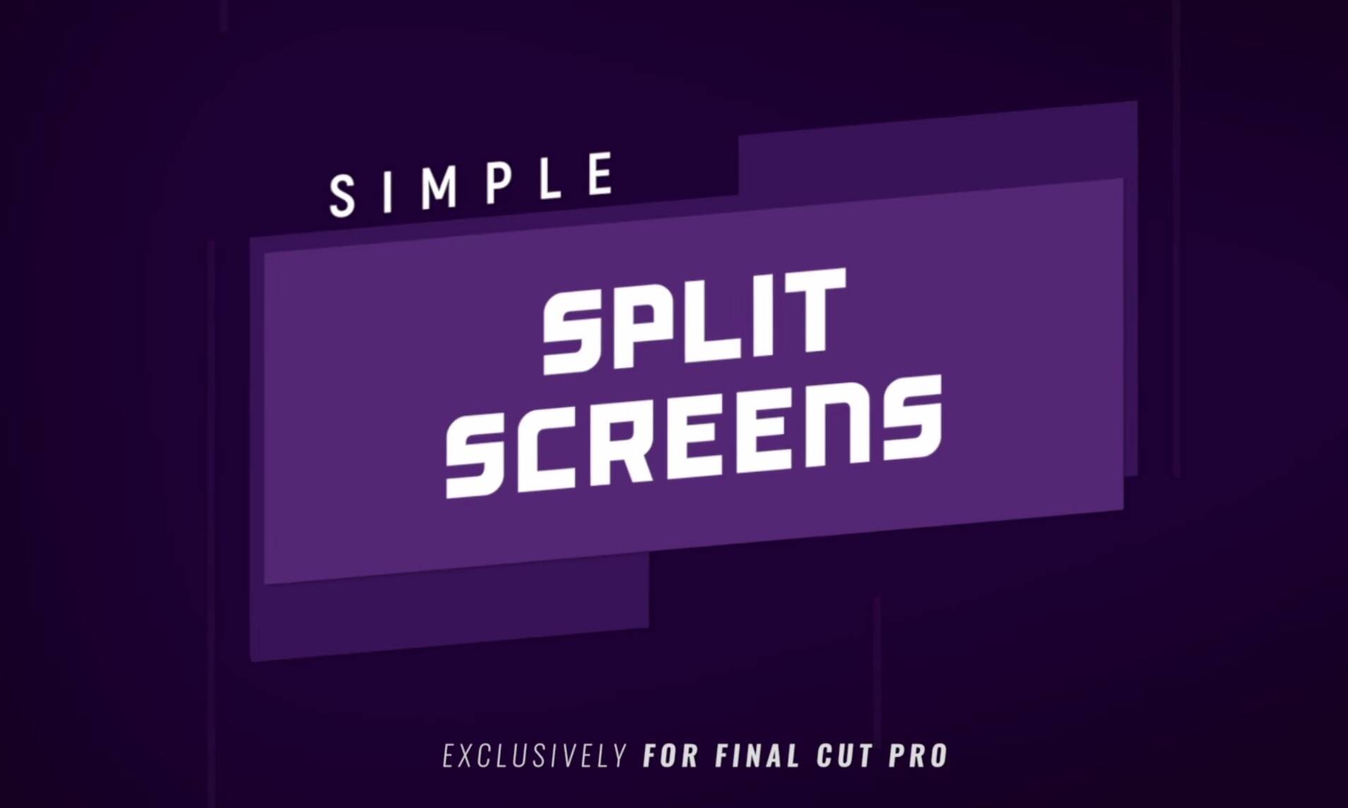 FCPX插件:25组动态分屏样式屏幕分割动画Simple Split Screens