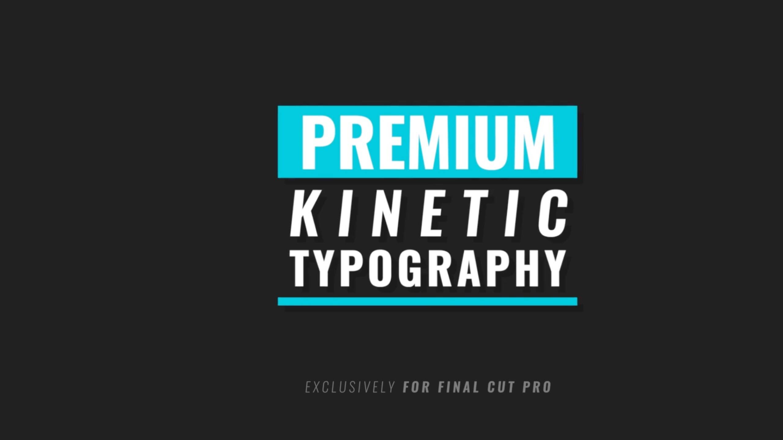 FCPX插件20种动感风格的华丽标题PremiumVFX Kinetic Typography