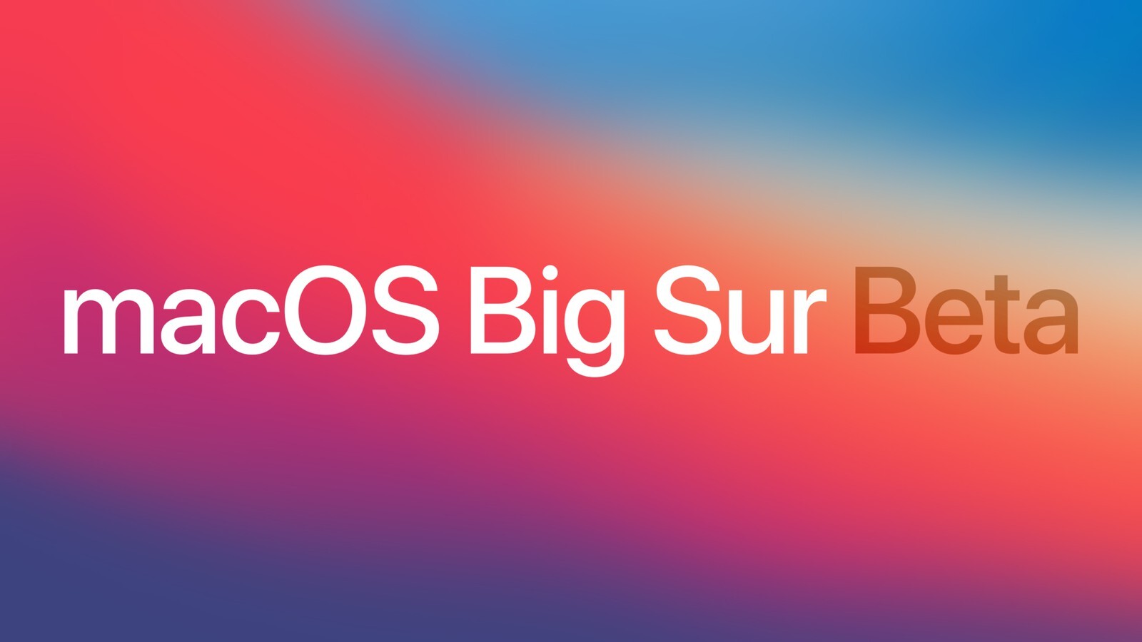 苹果macOS Big Sur开发者预览版Beta 2推送