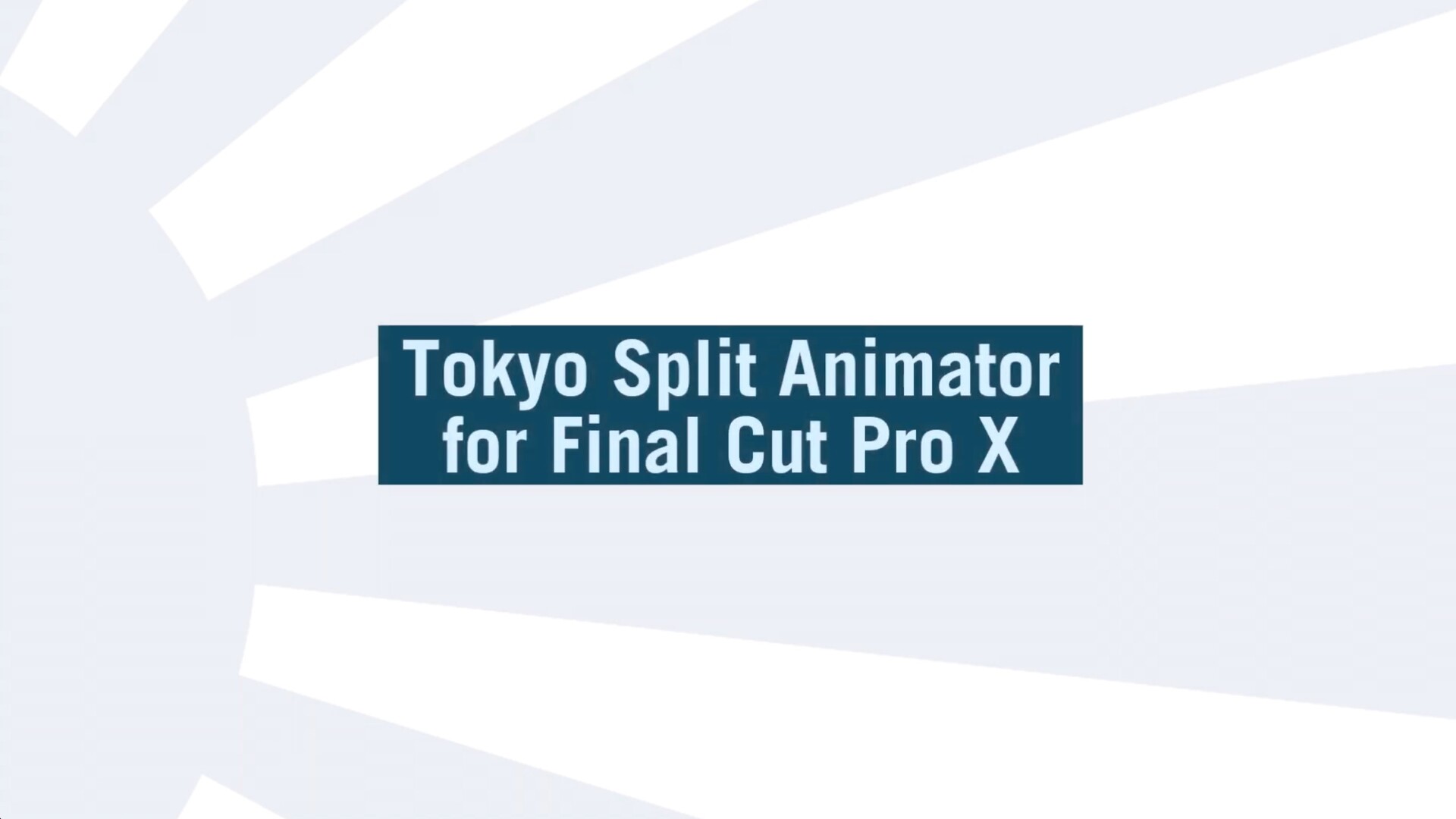 FCPX插件:静态分屏效果Tokyo Split Animator