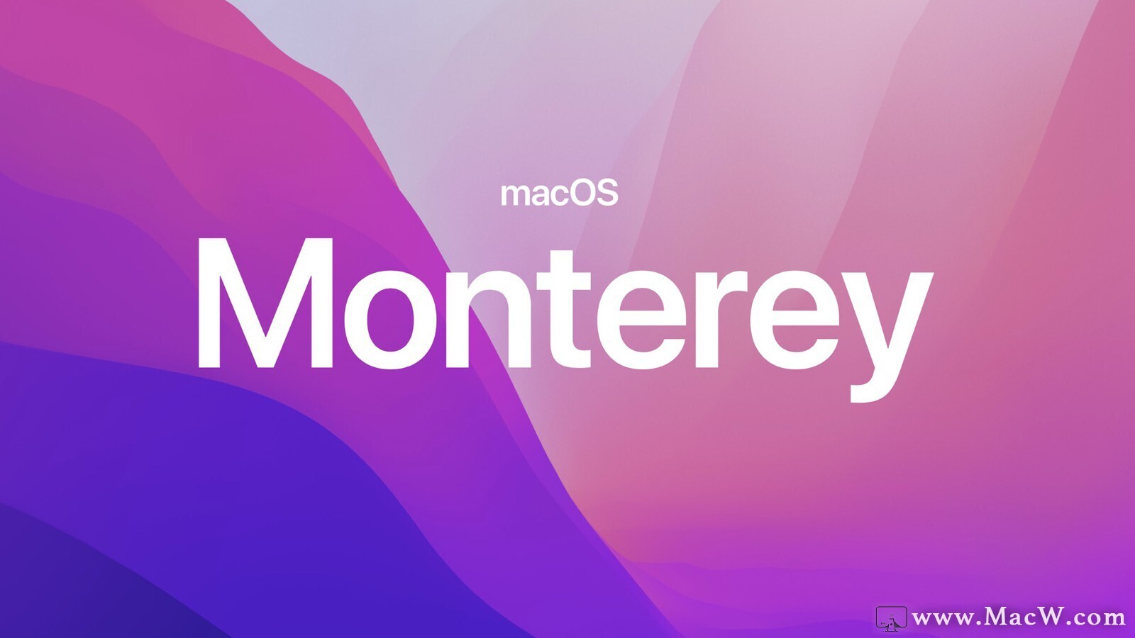 苹果macOS Monterey 12 正式发布:macOS 12功能抢先看