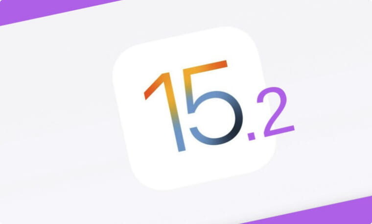 iOS 15.2 及 iPadOS 15.2 正式版发布：新功能快速了解