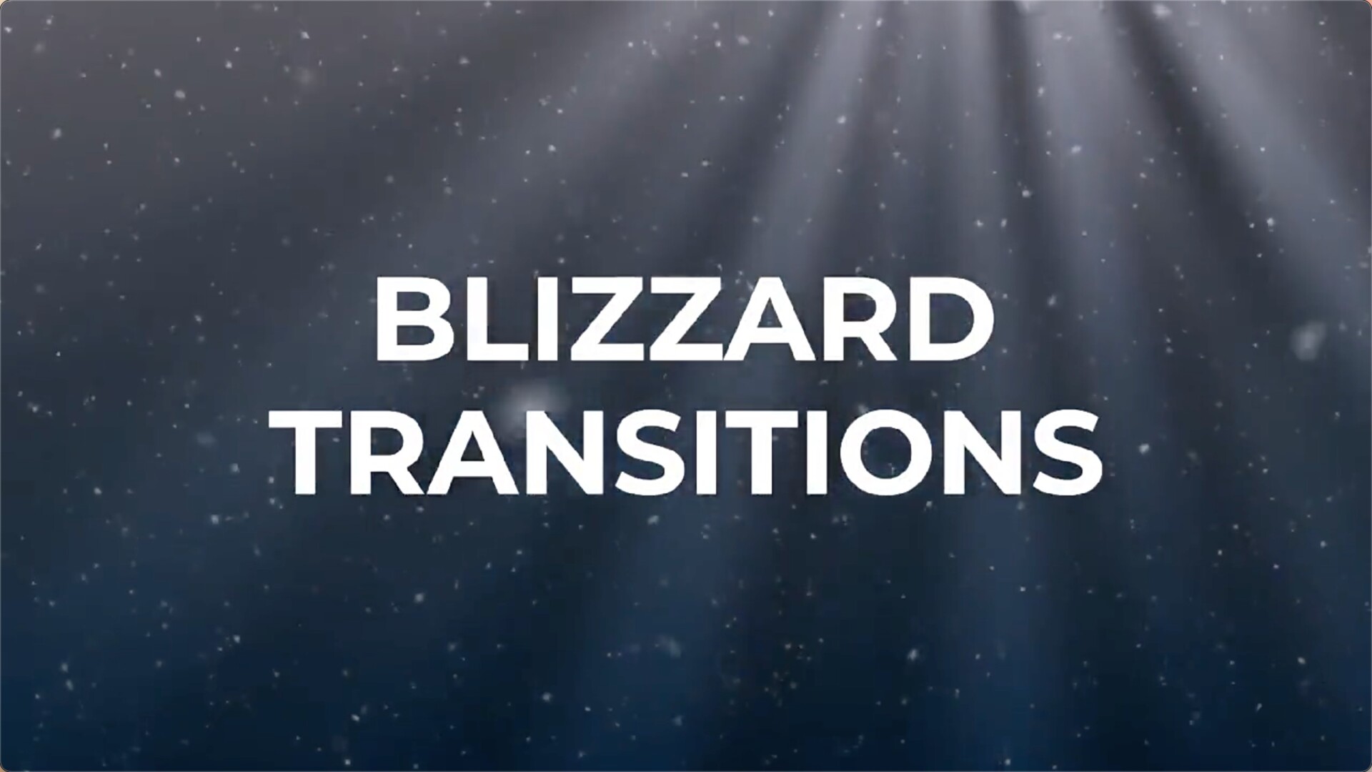 FCPX插件：17种冬季暴风雪转场过渡Blizzard Transitions