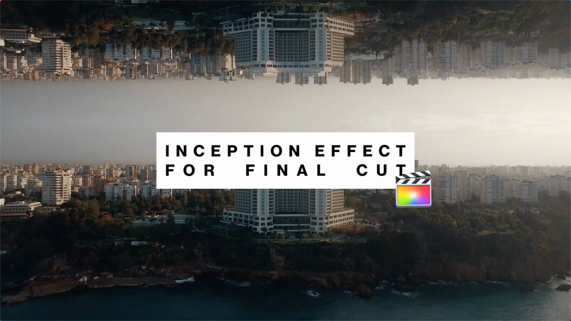 FCPX插件：Inception Effect(镜像效果)