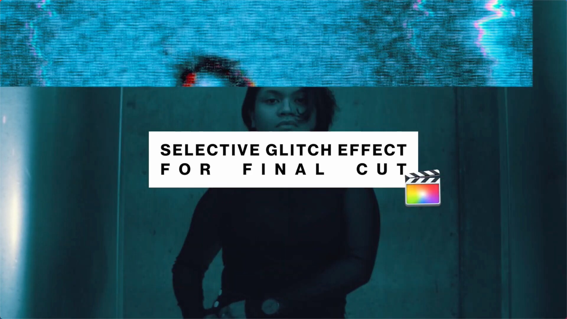 Fcpx插件：Selective Glitch(选择性毛刺效果)