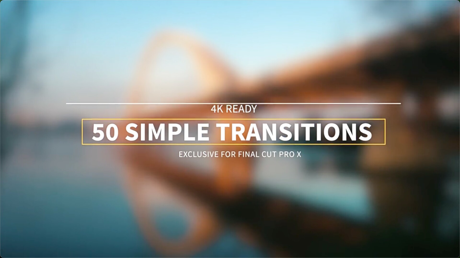 FCPX插件-50个简单流畅视频过渡转场预设 Simple Transitions